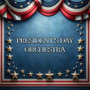 President's Day Orchestra cover image