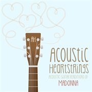 Acoustic Guitar Renditions of Madonna cover image