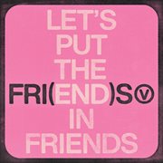 FRI(END)S cover image