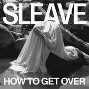 How To Get Over cover image