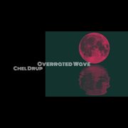 Overrated Wave cover image