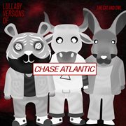 Lullaby Versions of Chase Atlantic cover image