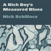 A Rich Boy's Measured Blues cover image