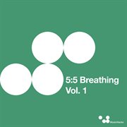 5 : 5 Breathing, Vol. 1 cover image