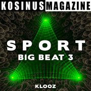 Sport : Big Beat 3 cover image