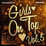 Girls On Top, Vol. 5 cover image