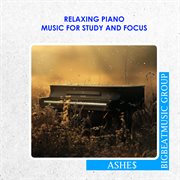 Relaxing Piano Music for Study and Focus cover image