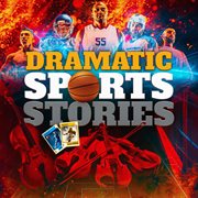 Dramatic Sports Stories cover image