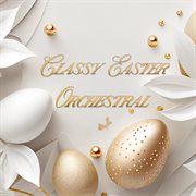Classy Easter Orchestral cover image