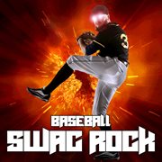 Baseball Swag Rock cover image