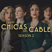 Las Chicas Del Cable Season 2 cover image
