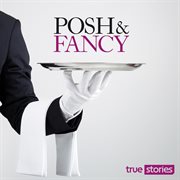 Posh and Fancy cover image
