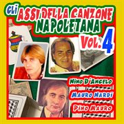 Gli assi della canzone napoletana, Vol. 4 cover image