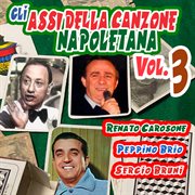 Gli assi della canzone napoletana, Vol. 3 cover image