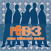 R&B 3 Men Without Suits cover image