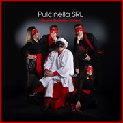 PULCINELLA SRL (Sound Revolution Lovers) cover image