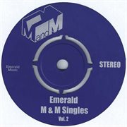 Emerald M & M singles, Vol. 2 cover image