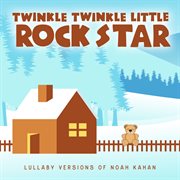 Lullaby Versions of Noah Kahan cover image