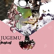 JUGEMU cover image
