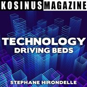 Technology : Driving Beds cover image
