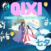 Qixi, Chinese Valentine's Day cover image