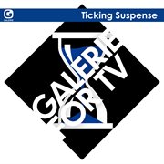 Galerie for TV : Ticking Suspense cover image