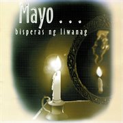 Mayo... Bisperas ng Liwanag cover image