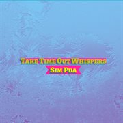 Take Time out Whispers cover image