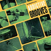 Addictive Grooves cover image