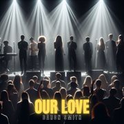 Our Love cover image