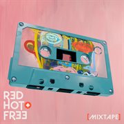 Red Hot + Free : Mixtape cover image