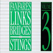 Bruton BRA3 : Fanfares Links Bridges & Stings, Vol. 3 cover image