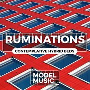 Ruminations : Contemplative Hybrid Beds cover image