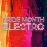Pride Month Electro cover image