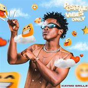 Positive Vibes Only cover image