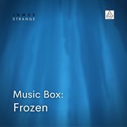 Music Box : Frozen cover image