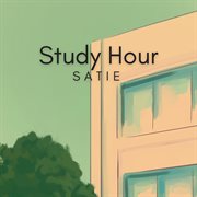 Study Hour : Satie cover image