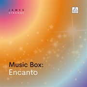 Music Box : Encanto cover image