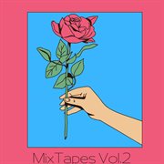 Mix Tapes Vol. 2 cover image