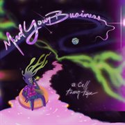 Mind Your Business cover image