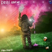 Drugs Keep Me Alive cover image