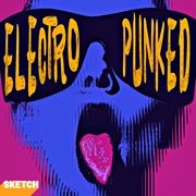 Electro Punked cover image