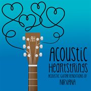 Acoustic Guitar Renditions of Nirvana cover image