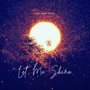 Let Me Shine cover image