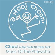 Music of the Phewcha cover image