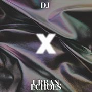 Urban echoes cover image