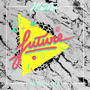 Nostalgia (Future) cover image