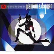 Glamour & Danger cover image
