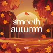 Smooth Autumn cover image