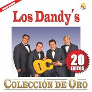 Los Dandy's 20 Exitos Colección de Oro cover image